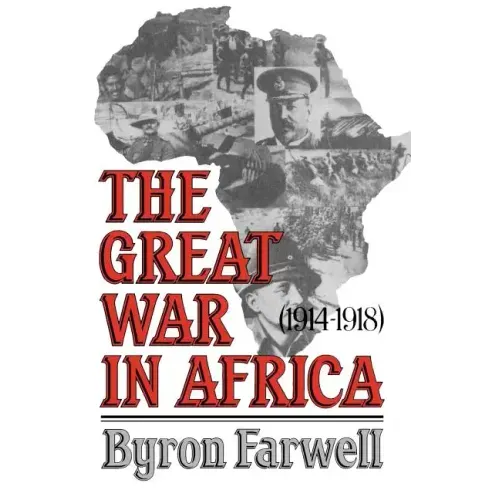 The Great War in Africa: 1914-1918 - Paperback