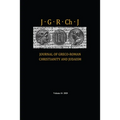 Journal of Greco-Roman Christianity and Judaism, Volume 16