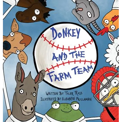 Donkey and The Farm Team - Hardcover