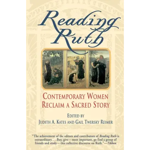 Reading Ruth: Contemporary Women Reclaim a Sacred Story - Paperback