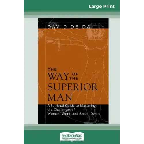 The Way of the Superior Man (16pt Large Print Edition) - Paperback