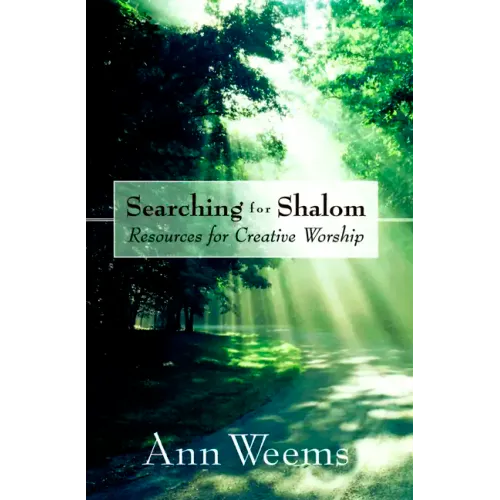 Searching for Shalom: Resources for Creative Worship - Paperback