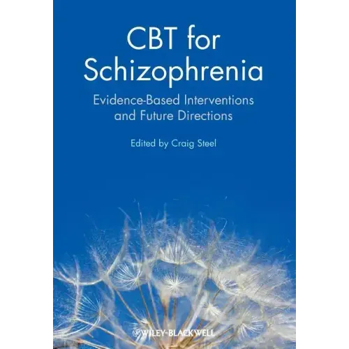 CBT for Schizophrenia: Evidence-Based Interventions and Future Directions - Paperback