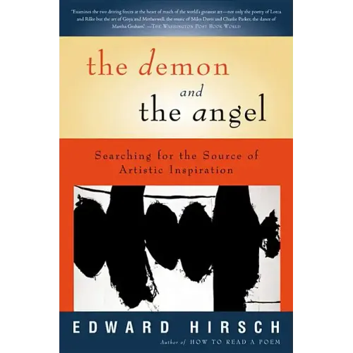 The Demon and the Angel: Searching for the Source of Artistic Inspiration - Paperback