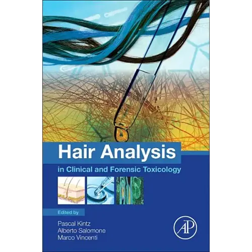Hair Analysis in Clinical and Forensic Toxicology - Paperback