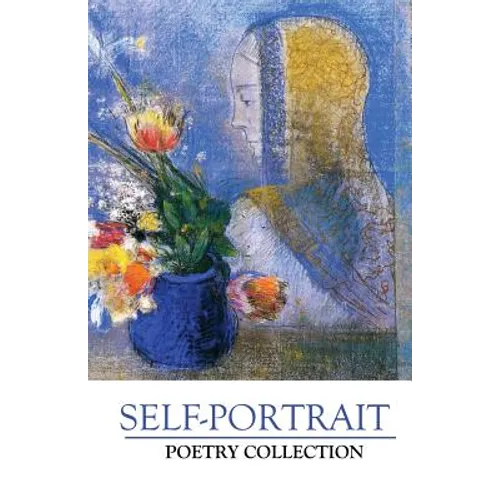 Self-Portrait Poetry Collection - Paperback