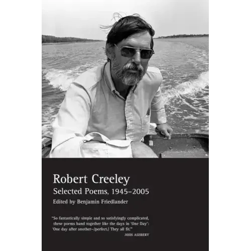 The Collected Poems of Robert Creeley: 1975-2005 - Paperback