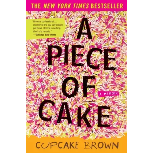 A Piece of Cake: A Memoir - Paperback