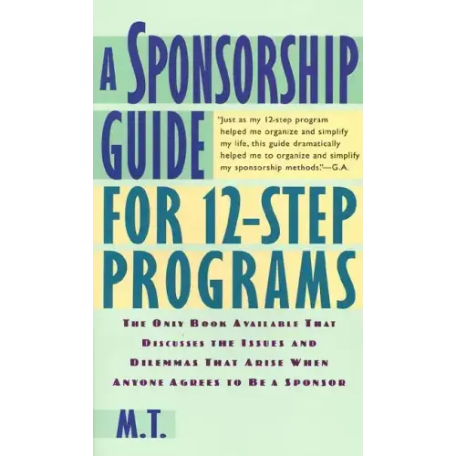 A Sponsorship Guide for 12-Step Programs - Paperback