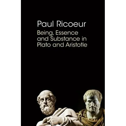 Being, Essence and Substance in Plato and Aristotle - Paperback