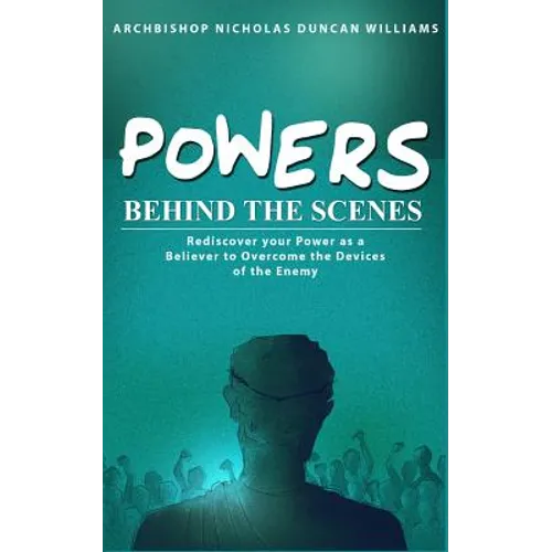 Powers Behind the Scenes - Paperback