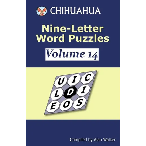 Chihuahua Nine-Letter Word Puzzles Volume 14 - Paperback