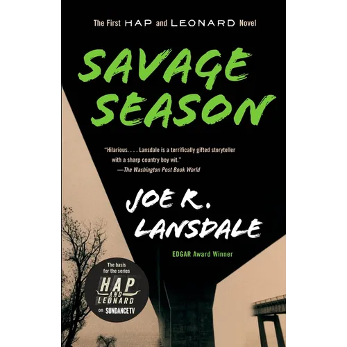 Savage Season: A Hap and Leonard Novel (1) - Paperback