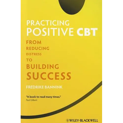 Practicing Positive CBT - Paperback