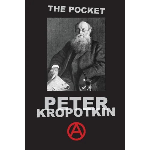 The Pocket Peter Kropotkin