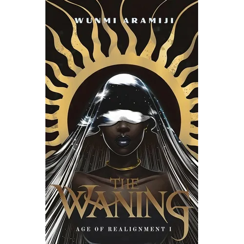 The Waning: Age of Realignment I - Paperback