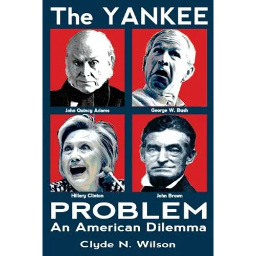 The Yankee Problem: An American Dilemma