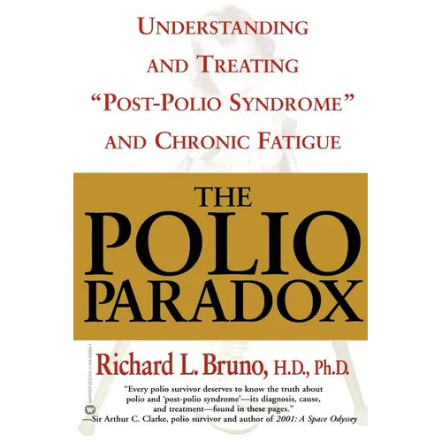 The Polio Paradox: Understanding and Treating 
