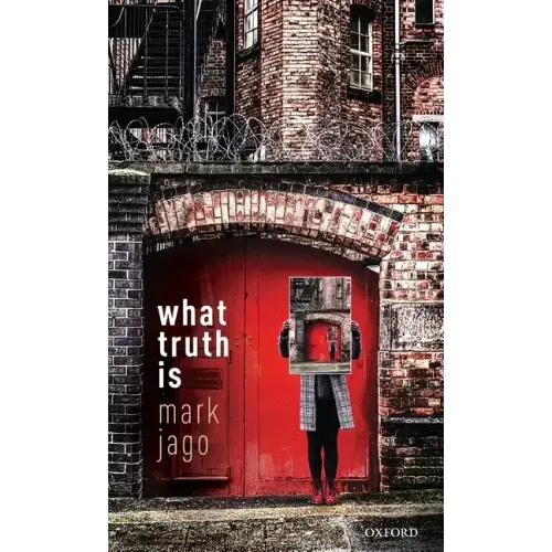 What Truth Is - Hardcover