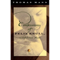 Confessions of Felix Krull, Confidence Man: The Early Years