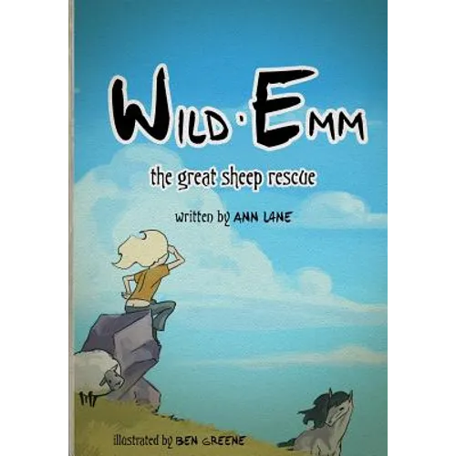 Wild Emm: The Great Sheep Rescue - Paperback