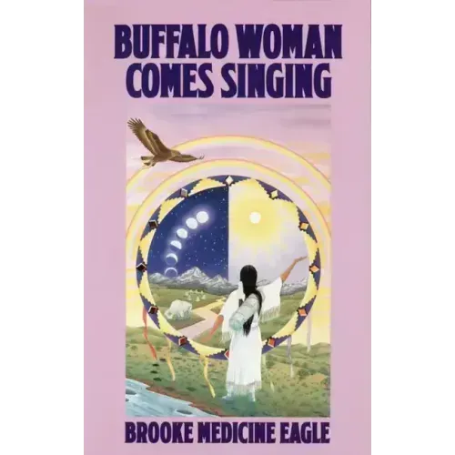 Buffalo Woman Comes Singing - Paperback