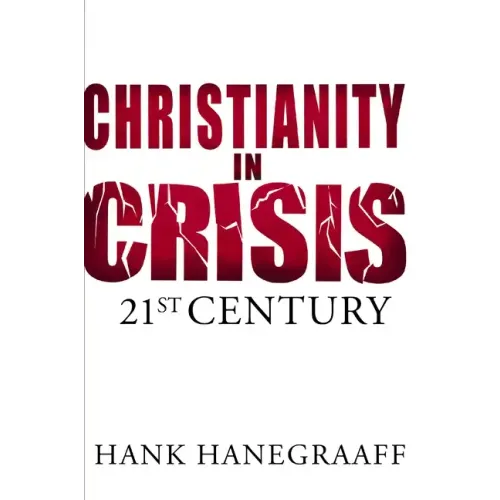 Christianity in Crisis: The 21st Century - Paperback