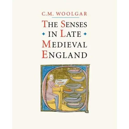 The Senses in Late Medieval England - Paperback