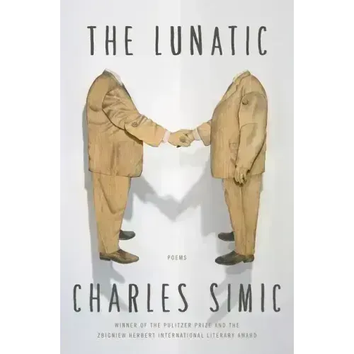 The Lunatic: Poems - Paperback