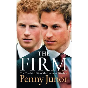 The Firm: The Troubled Life of the House of Windsor - Paperback