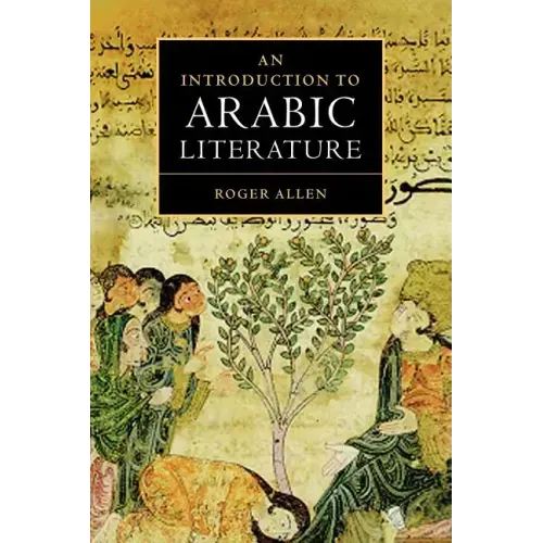 An Introduction to Arabic Literature - Paperback