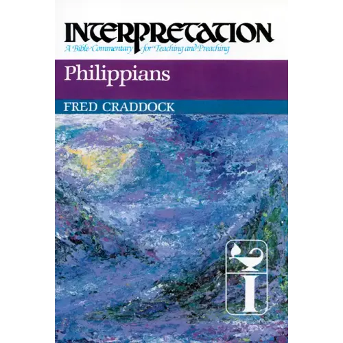 Philippians: Interpretation: A Bible Commentary for Teaching and Preaching - Paperback