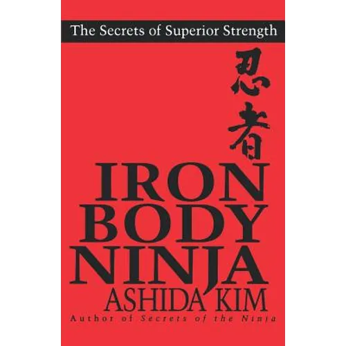 Iron Body Ninja - Paperback