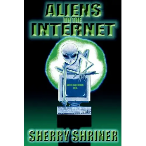 Aliens On The Internet - Paperback