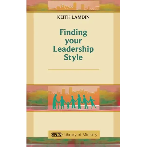 Finding Your Leadership Style: A Guide for Ministers - Paperback