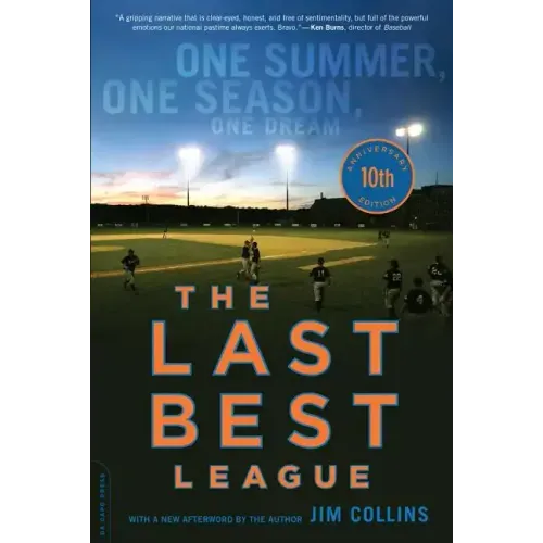 The Last Best League (10th Anniversary Edition): One Summer, One Season, One Dream - Paperback