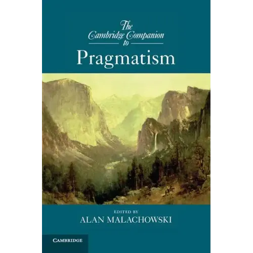 The Cambridge Companion to Pragmatism - Paperback