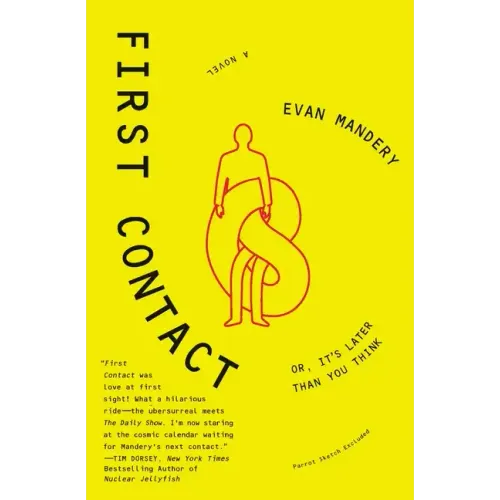 First Contact: Or, It's Later Than You Think - Paperback