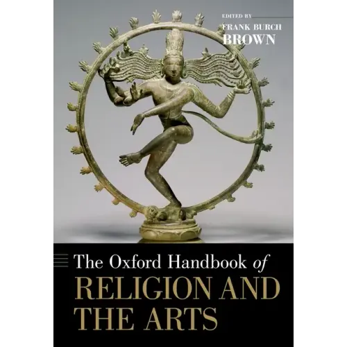 Oxford Handbook of Religion and the Arts - Paperback