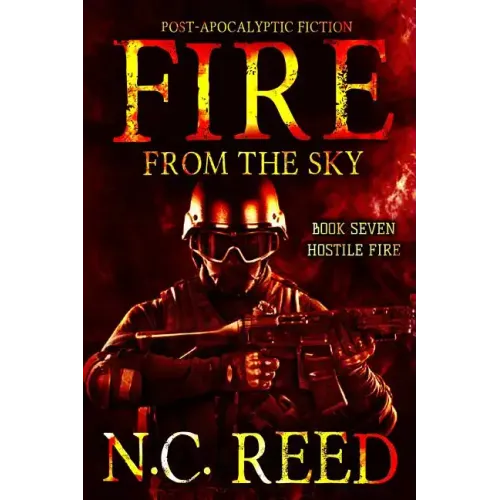 Fire From the Sky: Hostile Fire - Paperback