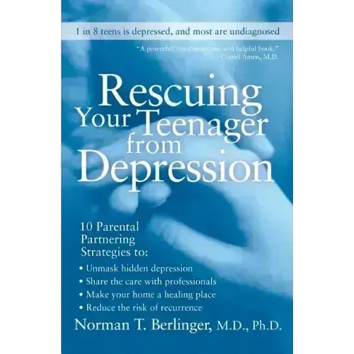 Rescuing Your Teenager from Depression - Paperback