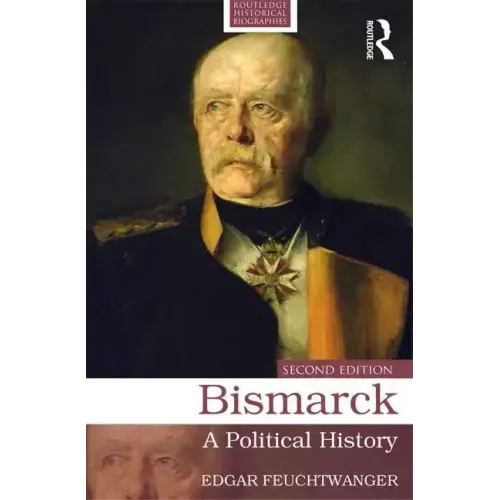 Bismarck: A Political History - Paperback