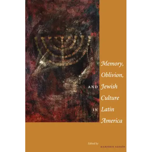 Memory, Oblivion, and Jewish Culture in Latin America - Paperback