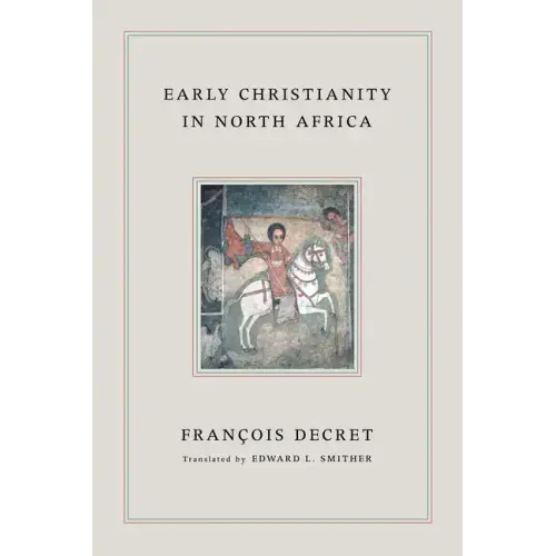 Early Christianity in North Africa - Hardcover