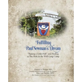 Fulfilling Paul Newman's Dream: "Raising a Little Hell" and Healing at The Hole in the Wall Gang Camp