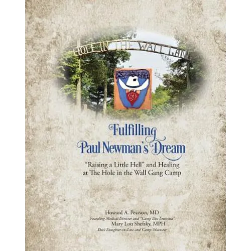 Fulfilling Paul Newman's Dream: 