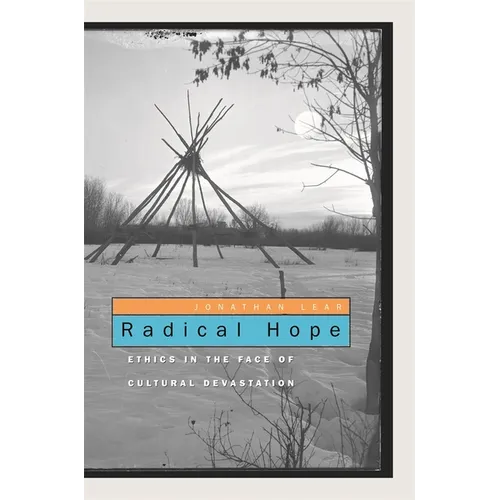 Radical Hope: Ethics in the Face of Cultural Devastation - Paperback