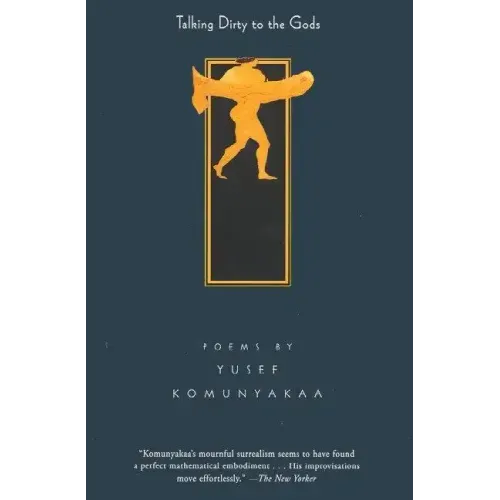 Talking Dirty to the Gods: Poems - Paperback