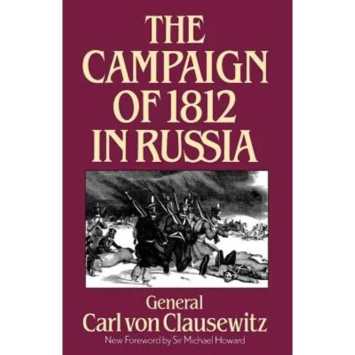 The Campaign of 1812 in Russia - Paperback