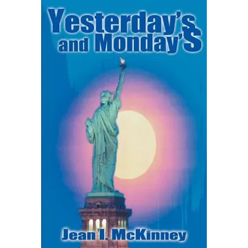 Yesterday's and Monday's - Paperback